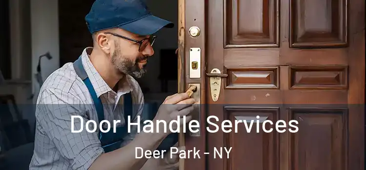 Door Handle Services Deer Park - NY
