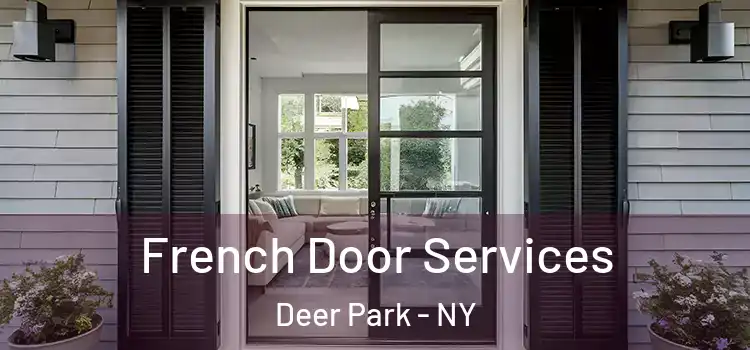 French Door Services Deer Park - NY
