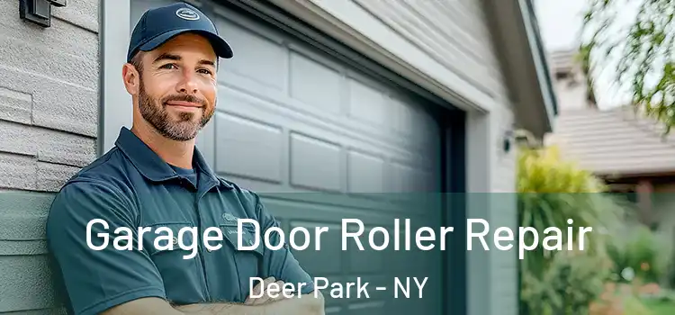  Garage Door Roller Repair Deer Park - NY