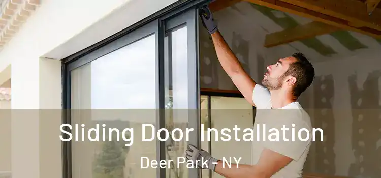 Sliding Door Installation Deer Park - NY