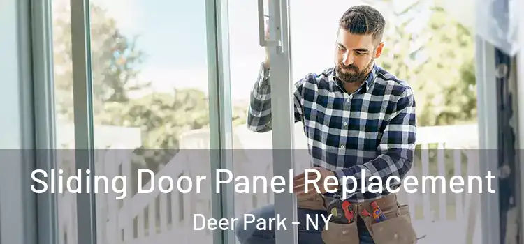  Sliding Door Panel Replacement Deer Park - NY